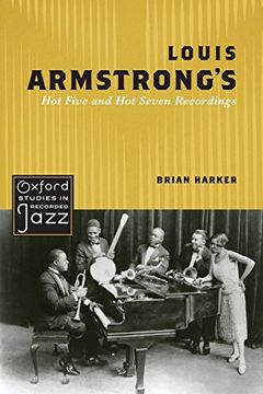 portada Louis Armstrong's hot Five and hot Seven Recordings (Oxford Studies in Recorded Jazz) (en Inglés)