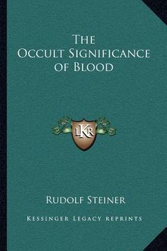 portada the occult significance of blood (en Inglés)