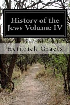 portada History of the Jews Volume IV