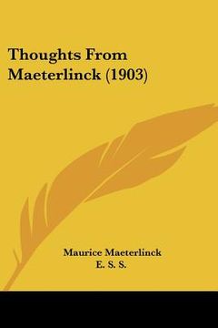 portada thoughts from maeterlinck (1903) (en Inglés)
