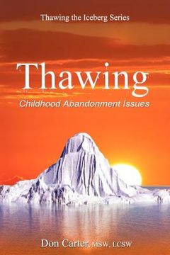 portada thawing childhood abandonment issues (en Inglés)