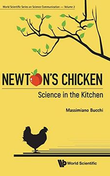 portada Newton'S Chicken: Science in the Kitchen: 2 (World Scientific Series on Science Communication) (in English)