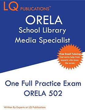 portada Orela School Library Media Specialist: One Full Practice Exam - 2020 Exam Questions - Free Online Tutoring (en Inglés)