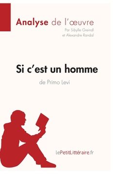 portada Si c'est un homme de Primo Levi (Analyse de l'oeuvre): Analyse complète et résumé détaillé de l'oeuvre (en Francés)