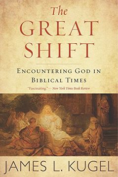 portada The Great Shift: Encountering god in Biblical Times 