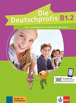 portada Die Deutschprofis B1. 2, Libro del Alumno y Ejercicios con Audio y Clips Online (en Alemán)