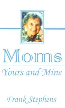 portada moms: yours and mine: an after dinner mint book (en Inglés)