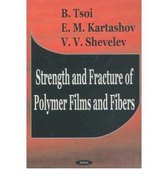 portada Strength and Fracture of Polymer Films and Fibers (en Inglés)