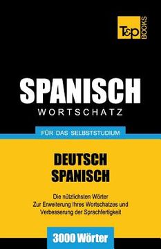 portada Spanischer Wortschatz für das Selbststudium - 3000 Wörter (in German)
