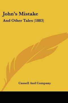 portada john's mistake: and other tales (1883) (en Inglés)