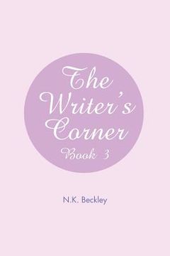 portada the writer's corner: book 3 (en Inglés)