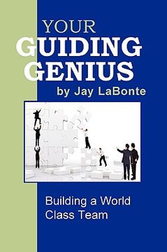 portada your guiding genius: building a world class team (in English)