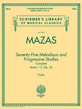 portada 75 Melodious and Progressive Studies Complete, Op. 36: Schirmer Library of Classics Volume 2092 (in English)