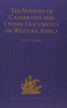 portada The Voyages of Cadamosto and Other Documents on Western Africa in the Second Half of the Fifteenth Century (en Inglés)