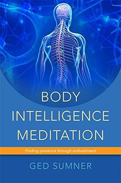 portada Body Intelligence Meditation: Finding Presence Through Embodiment (en Inglés)