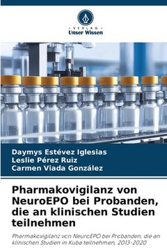 portada Pharmakovigilanz von NeuroEPO bei Probanden, die an klinischen Studien teilnehmen (en Alemán)