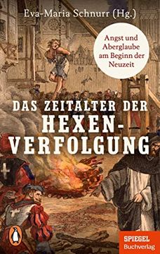 portada Das Zeitalter der Hexenverfolgung: Angst und Aberglaube am Beginn der Neuzeit - ein Spiegel-Buch (in German)