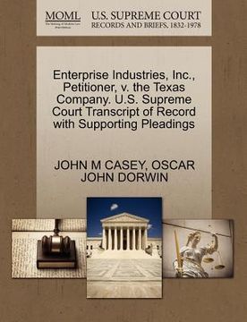 portada enterprise industries, inc., petitioner, v. the texas company. u.s. supreme court transcript of record with supporting pleadings