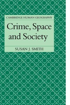 portada Crime, Space and Society (Cambridge Human Geography) (in English)