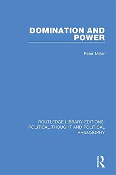 portada Domination and Power (Routledge Library Editions: Political Thought and Political Philosophy) (en Inglés)