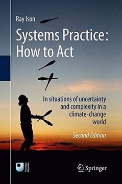 portada Systems Practice: How to act: In Situations of Uncertainty and Complexity in a Climate-Change World (en Inglés)