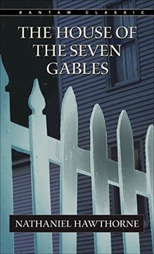 portada The House of the Seven Gables (Bantam Classics) (en Inglés)