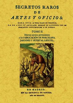 Secretos raros de artes y oficios (12 Tomos): Secretos raros de artes y oficios (Tomo 10)