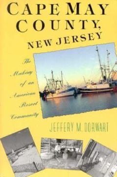 portada cape may county, new jersey: the making of an american resort community (in English)