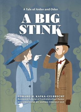 portada A Big Stink: A Tale of Ardor and Odor (en Inglés)