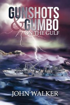 portada gunshots and gumbo on the gulf (in English)