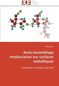portada Auto-assemblage moléculaires sur surfaces métalliques: Simulations numériques ab initio