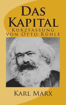 portada Das Kapital - Kurzfassung von Otto Ruehle (en Alemán)