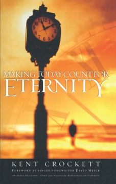 portada Making Today Count for Eternity (en Inglés)
