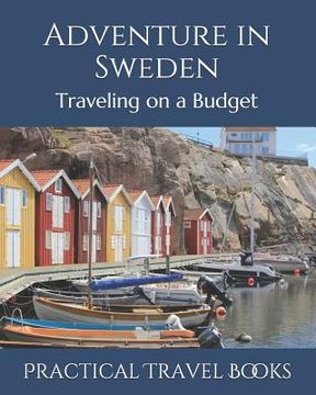 portada Adventure in Sweden: Traveling on a Budget (en Inglés)