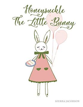 portada Honeysuckle the Little Bunny (Paperback) 