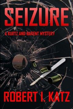 portada Seizure: A Kurtz and Barent Mystery (en Inglés)
