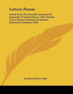 portada letters patent: article from the scientific american of september 27 and october 4, 1913, entitled letters patent in relation to moder (en Inglés)