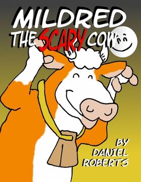 portada Mildred the Scary Cow (en Inglés)