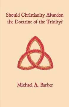 portada should christianity abandon the doctrine of the trinity? (in English)