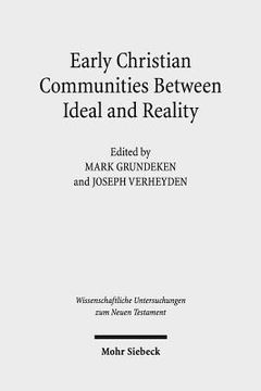 portada Early Christian Communities Between Ideal and Reality (en Inglés)