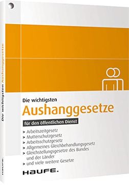 portada Die Wichtigsten Aushanggesetze für den Öffentlichen Dienst: Aktualisierte Neuauflage 2022 (en Alemán)