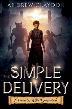 portada The Simple Delivery (Chronicles of the Dawnblade)