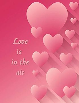 portada Love is in the Air: Eine Originelle Liebeserklärung zum Ausfüllen und Verschenken (en Alemán)