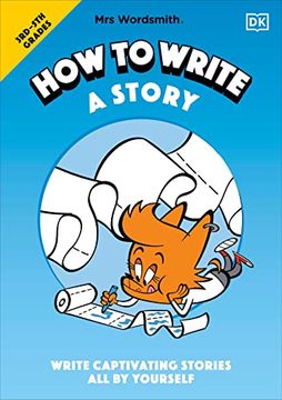 portada Mrs Wordsmith how to Write a Story, Grades 3-5: Write Captivating Stories all by Yourself (in English)
