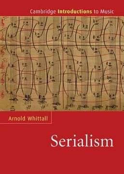 portada The Cambridge Introduction to Serialism (Cambridge Introductions to Music) 