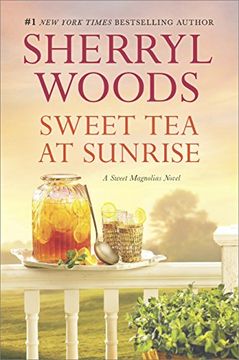 portada Sweet tea at Sunrise (a Sweet Magnolias Novel) (en Inglés)