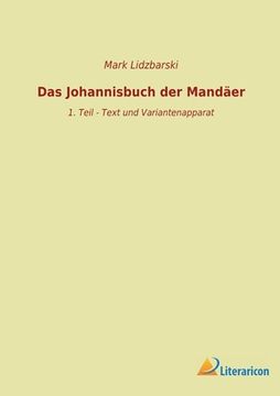portada Das Johannisbuch der Mandäer: 1. Teil - Text und Variantenapparat 