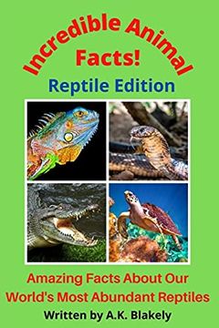 portada Incredible Animal Facts! Reptile Edition (in English)