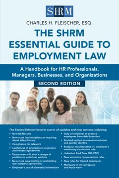 portada The Shrm Essential Guide to Employment Law, Second Edition: A Handbook for hr Professionals, Managers, Businesses, and Organizations (en Inglés)