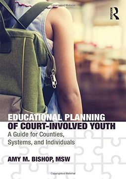 portada Educational Planning of Court-Involved Youth: A Guide for Counties, Systems, and Individuals 